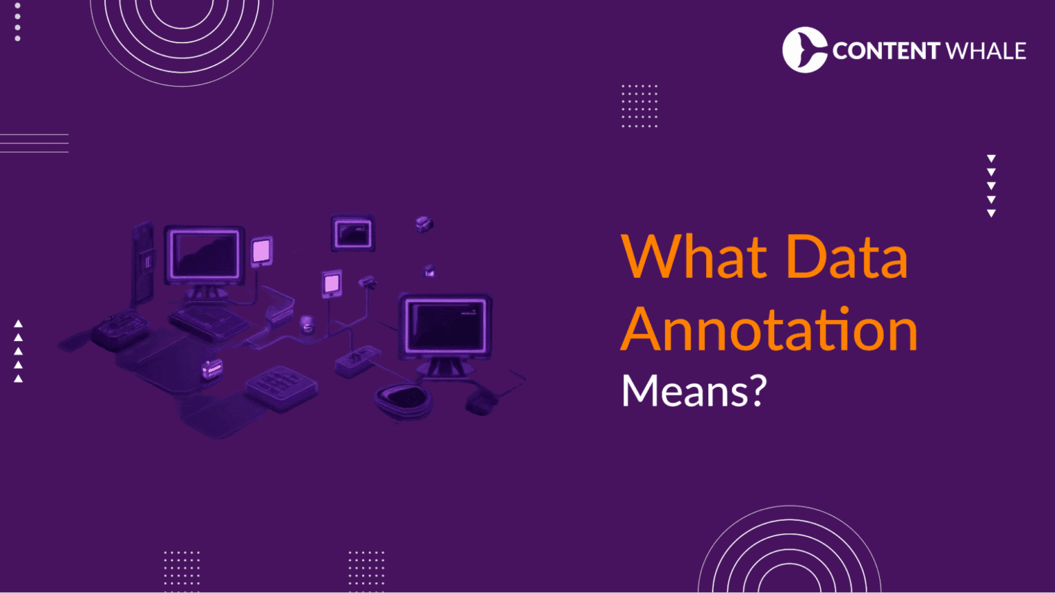 What Data Annotation Means in 2025: Training AI Right